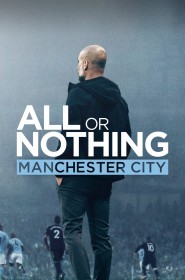 Série All or Nothing: Manchester City en streaming