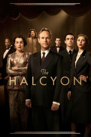 Serie The Halcyon, un palace dans la tourmente en streaming