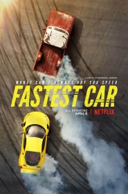 Serie Fastest Car en streaming