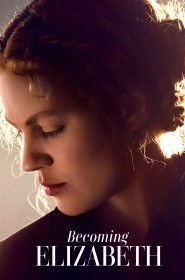 Film Becoming Elizabeth en streaming