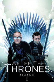 Serie After the Thrones en streaming