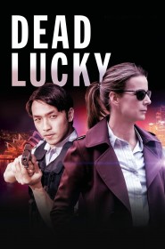 Serie Dead Lucky en streaming