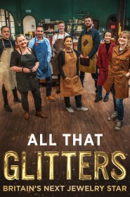 Série All That Glitters: Britain's Next Jewellery Star en streaming