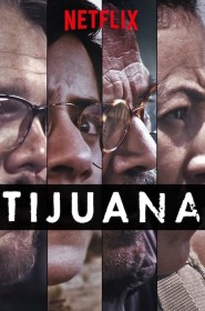 Série Tijuana en streaming