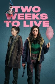 Série Two Weeks to Live en streaming