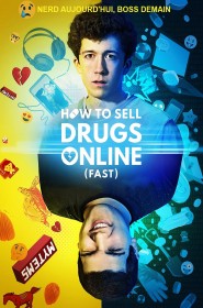 Serie How to Sell Drugs Online (Fast) en streaming
