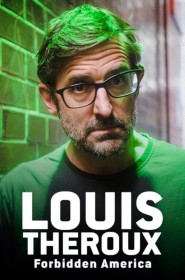 Film Louis Theroux's Forbidden America en streaming