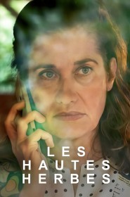 Serie Les Hautes Herbes en streaming