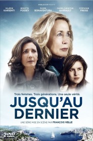 Serie Jusqu'au dernier en streaming