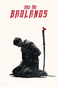 Film Into the Badlands en streaming