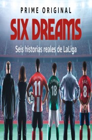 Serie Six Dreams en streaming
