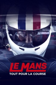 Serie Le Mans : Tout pour la course en streaming