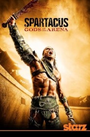 Série Spartacus: Gods of the Arena en streaming