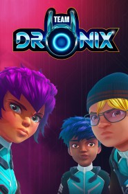 Série Team Dronix en streaming