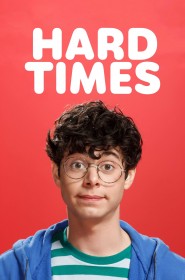 Serie Hard Times en streaming