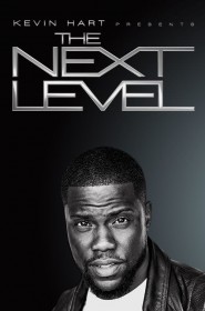 Film Kevin Hart Presents: The Next Level en streaming