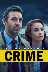 Serie Irvine Welsh's Crime en streaming