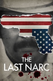 Série The Last Narc en streaming