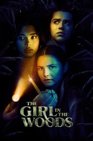 Serie The Girl in the Woods en streaming