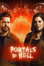 Serie Portals to Hell en streaming