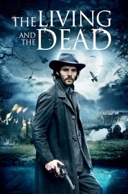 Serie The Living and the Dead en streaming