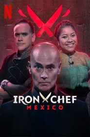 Série Iron Chef : Mexique en streaming